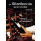 LE PETIT LIVRE DE CUISINE; LES 100 MEILLEURS VINS 