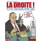 La droite ! petites trahisons entre amis