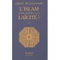 ISLAM EST-IL HOSTILE A LA LAICITE