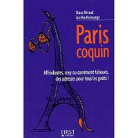 LE PETIT LIVRE; PARIS COQUIN ; AFFRIOLANTES, SEXY 