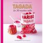 TAGADA ; LES 30 RECETTES CULTE
