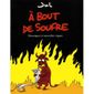 À bout de souffre t.1 ; chroniques et nouvelles...
