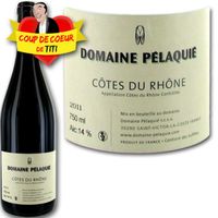 Domaine Pélaquié Côtes du Rhône 2011