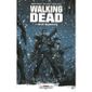 Walking dead t.1 ; passé décomposé