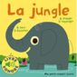 La jungle ; 6 images à regarder ; 6 sons à écouter