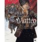 Mattéo t.2 ; 1917-1918