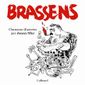 Brassens ; chansons illustrées