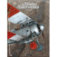 LE PILOTE A L'EDELWEISS T.1 ; VALENTINE
