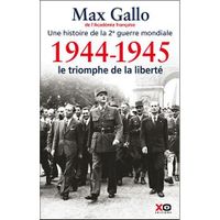 UNE HISTOIRE DE LA 2E GUERRE MONDIALE T.5 ; 1944-1
