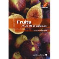 Fruits d'ici et d'ailleurs