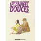 LES ANNEES DOUCES T.2
