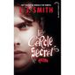 Le cercle secret t.2 ; captive
