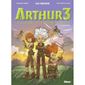 ARTHUR 3 ; LA GUERRE DES DEUX MONDES