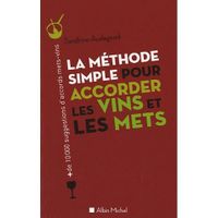 La méthode simple pour accorder les vins et les...
