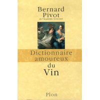 DICTIONNAIRE AMOUREUX DU VIN