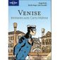 VENISE ; ITINERAIRES AVEC CORTO MALTESE
