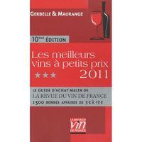 LES MEILLEURS VINS A PETITS PRIX (EDITION 2011)
