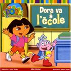 Dora va à l'école