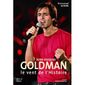 JEAN-JACQUES GOLDMAN ; LE VENT DE L'HISTOIRE