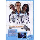 DVD C'est pas sorcier : le corps humain