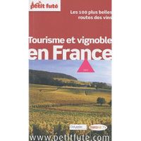 Tourisme et vignoble en France (édition 2011)