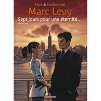 SEPT JOURS POUR UNE ETERNITE... T.1