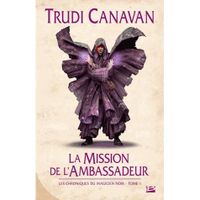 Les chroniques du magicien noir t.1 ; la missio...