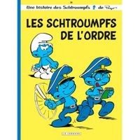 LES SCHTROUMPFS T.30 ; LES SCHTROUMPFS DE L'ORDRE