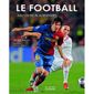 LE FOOTBALL RACONTE AUX ENFANTS