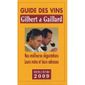 GUIDE DES VINS GILBERT & GAILLARD (EDITION 2009)