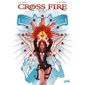 Cross fire t.6 ; rien que pour vos dieux