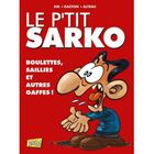 LE P'TIT SARKO ; INTEGRALE