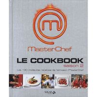 MASTERCHEF; le cookbook saison 2