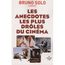 LES ANECDOTES LES PLUS DROLES DU CINEMA
