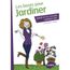 Les bases pour jardiner