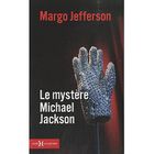 LE MYSTERE MICHAEL JACKSON