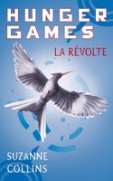 Hunger games t.3 ; la révolte