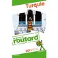 GUIDE DU ROUTARD; TURQUIE (EDITION 2011/2012)