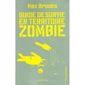 Guide de survie en territoire zombie