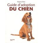 GUIDE D'ADOPTION DU CHIEN