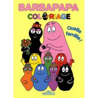Barbapapa coloriage t.1 ; quelle famille !