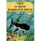 Les aventures de Tintin t.12 ; le trésor de Rac...