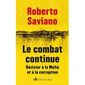 Le combat continue ; résister à la Mafia et à l...
