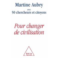POUR CHANGER DE CIVILISATION