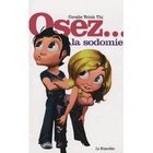 Osez; osez la sodomie