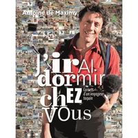 J'IRAI DORMIR CHEZ VOUS ; CARNETS D'UN VOYAGEUR TA